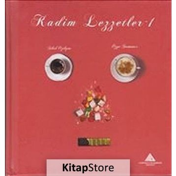 Kadim Lezzetler-1 - Özge Samancı Dr. Sibel Özilgen