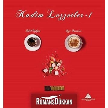 Kadim Lezzetler-1 - Özge Samancı Dr. Sibel Özilgen