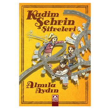 Kadim Şehrin Şifreleri - Almila Aydın