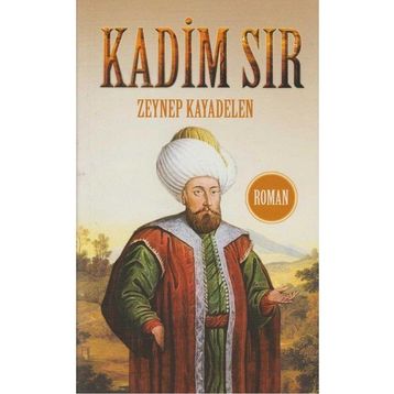 KADIM SIR - ZEYNEP KAYADELEN