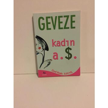 KADIN A.Ş. - GEVEZE