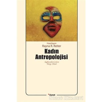 Kadın Antropolojisi - Rayna R. Reiter