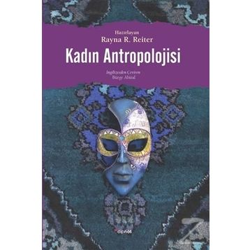 Kadın Antropolojisi - Rayna R. Reiter