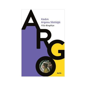 KADIN ARGOSU SÖZLÜĞÜ 2 - FILIZ BİNGÖLÇE