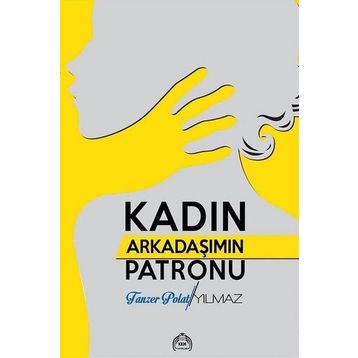 Kadın Arkadaşımın Patronu - Tanzer Polat Yılmaz