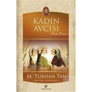 KADIN AVCISI - M. TURHAN TAN