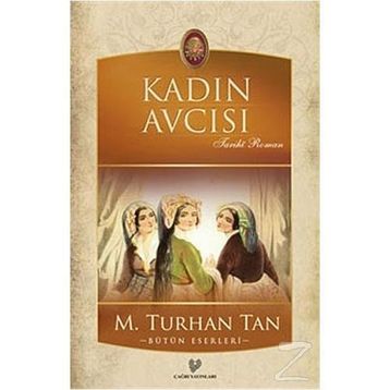 KADIN AVCISI - M. TURHAN TAN