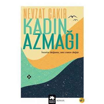 Kadın Azmağı - Nevzat Çakır