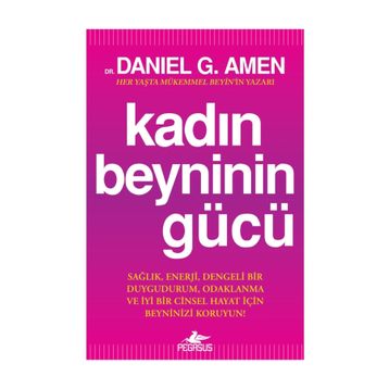 Kadın Beyninin Gücü - Daniel G. Amen