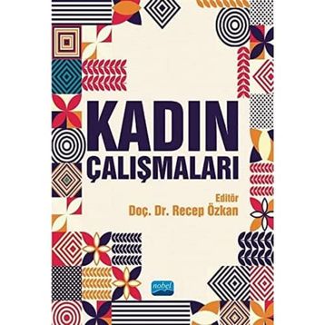 Kadın Çalışmaları - Recep Özkan
