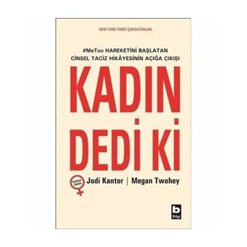 Kadın Dedi ki - Jodi Kantor Megan Twohey