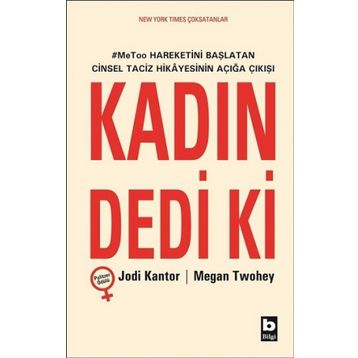 Kadın Dedi ki - Jodi Kantor Megan Twohey