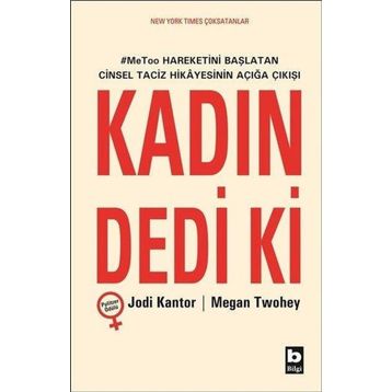 Kadın Dedi ki - Jodi Kantor Megan Twohey