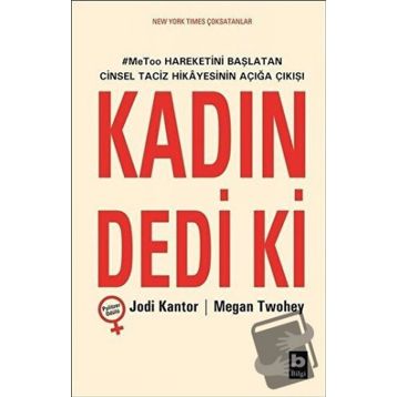 Kadın Dedi ki - Jodi Kantor Megan Twohey