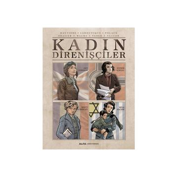 Kadın Direnişçiler - LaboutIque Polack Frasier Wachs Veber Ullcer Hautiere