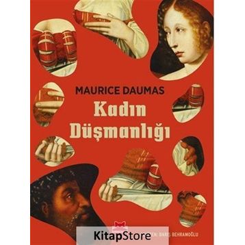 Kadın Düşmanlığı - Maurice Daumas