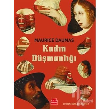 Kadın Düşmanlığı - Maurice Daumas