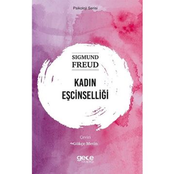 Kadın Eşcinselliği - Sigmund Freud
