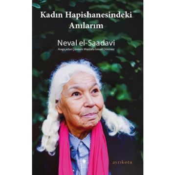 Kadın Hapishanesindeki Anılarım - Ayrıkotu Yayınları