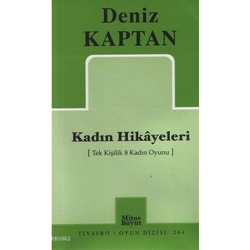 KADIN HIKAYELERI - DENIZ KAPTAN