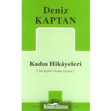 KADIN HIKAYELERI - DENIZ KAPTAN