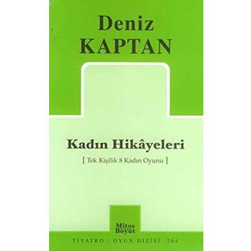 KADIN HIKAYELERI - DENIZ KAPTAN