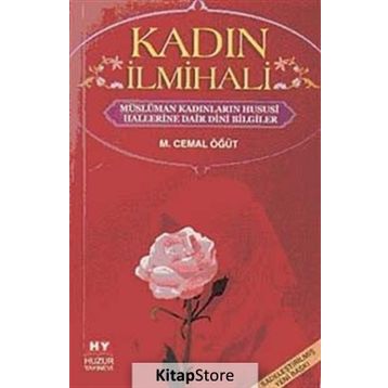 KADIN İLMİHALİ - M. CEMAL ÖĞÜT