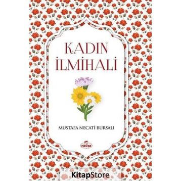 KADIN İLMİHALİ - MUSTAFA NECATI BURSALI
