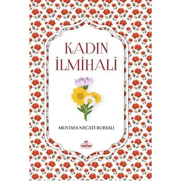 KADIN İLMİHALİ - MUSTAFA NECATI BURSALI