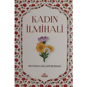 KADIN İLMİHALİ - MUSTAFA NECATI BURSALI