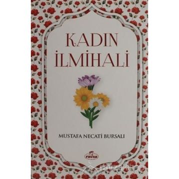 KADIN İLMİHALİ - MUSTAFA NECATI BURSALI