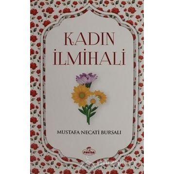 KADIN İLMİHALİ - MUSTAFA NECATI BURSALI