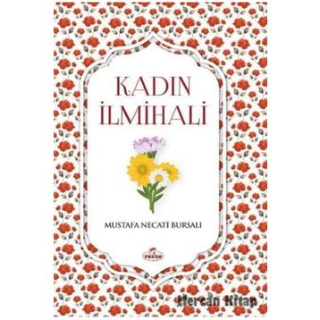 KADIN İLMİHALİ - MUSTAFA NECATI BURSALI