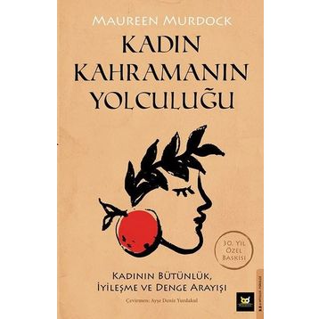 Kadın Kahramanın Yolculuğu - Maureen Murdorck