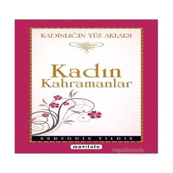 KADIN KAHRAMANLAR - NUREDDIN YILDIZ