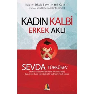 Kadın Kalbi Erkek Aklı - Sevda Türküsev