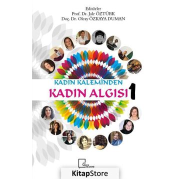 Kadın Kaleminden Kadın Algısı 1- Kollektif
