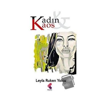 Kadın Kaos - Leyla Ruken Yolcu