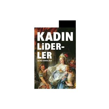 Kadın Liderler - Deniz Karaçam