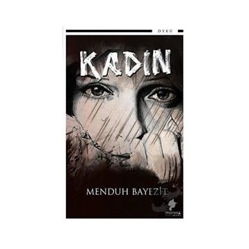 Kadın - Menduh Bayezit