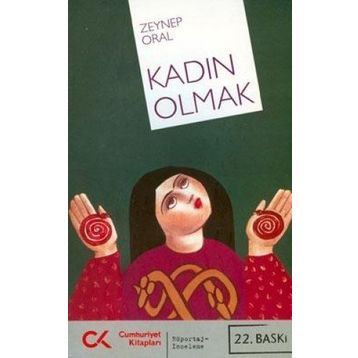 KADIN OLMAK - ZEYNEP ORAL