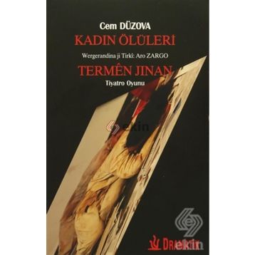 Kadın Ölüleri - Termen Jinan - Cem Düzova