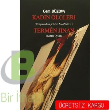 Kadın Ölüleri - Termen Jinan - Cem Düzova