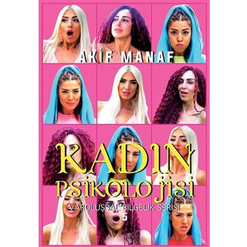 Kadın Psikolojisi - Akif Manaf