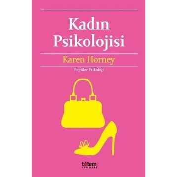 Kadın Psikolojisi - Karen Horney