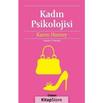 Kadın Psikolojisi - Karen Horney