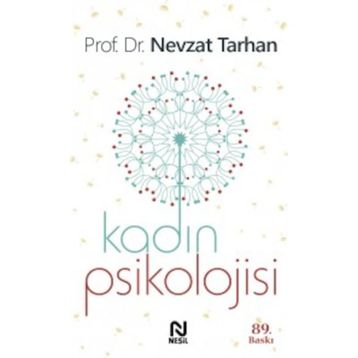 KADIN PSIKOLOJISI - NEVZAT TARHAN
