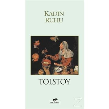 KADIN RUHU - LEV NIKOLAYEVIÇ TOLSTOY