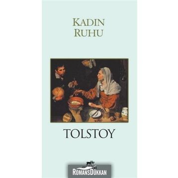 KADIN RUHU - LEV NIKOLAYEVIÇ TOLSTOY