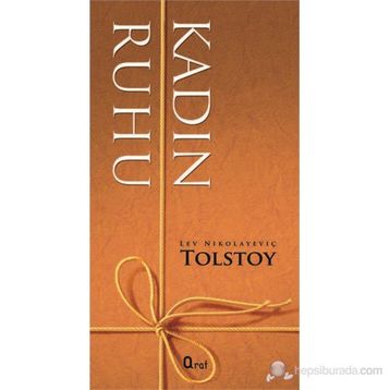 KADIN RUHU - LEV NIKOLAYEVIÇ TOLSTOY